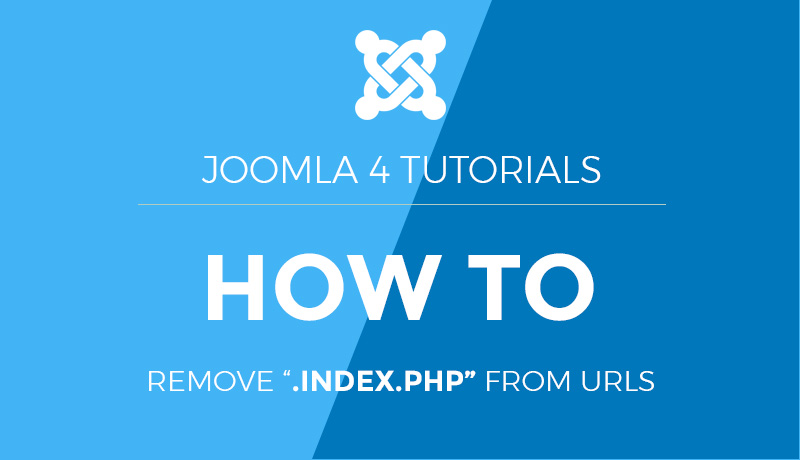 Joomla 4教程：如何从URL删除.index.php